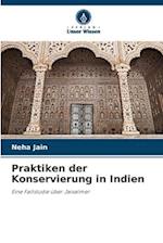 Praktiken der Konservierung in Indien