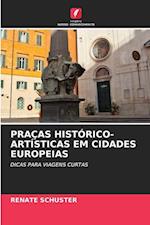 PRAÇAS HISTÓRICO-ARTÍSTICAS EM CIDADES EUROPEIAS