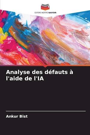 Analyse des défauts à l'aide de l'IA