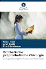 Prothetische präprothetische Chirurgie