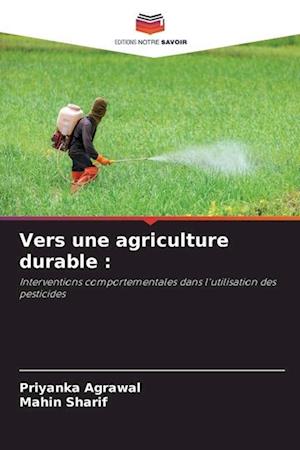 Vers une agriculture durable :