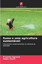 Rumo a uma agricultura sustentável: