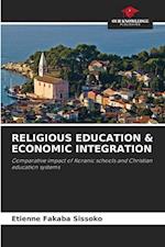 RELIGIOUS EDUCATION & ECONOMIC INTEGRATION