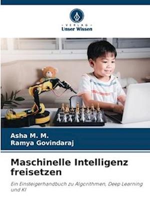 Maschinelle Intelligenz freisetzen