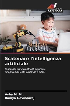 Scatenare l'intelligenza artificiale