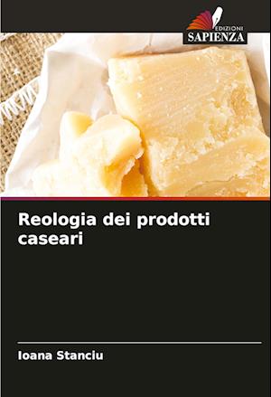 Reologia dei prodotti caseari