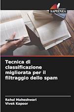 Tecnica di classificazione migliorata per il filtraggio dello spam