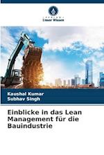 Einblicke in das Lean Management für die Bauindustrie