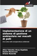 Implementazione di un sistema di gestione ambientale nei macelli di polli