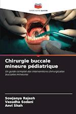 Chirurgie buccale mineure pédiatrique