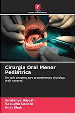 Cirurgia Oral Menor Pediátrica