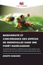 BIODIVERSITÉ ET CONCORDANCE DES ESPÈCES DE GRENOUILLES DANS UNE FORÊT MARÉCAGEUSE