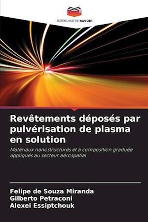 Revêtements déposés par pulvérisation de plasma en solution