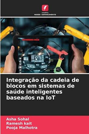 Integração da cadeia de blocos em sistemas de saúde inteligentes baseados na IoT