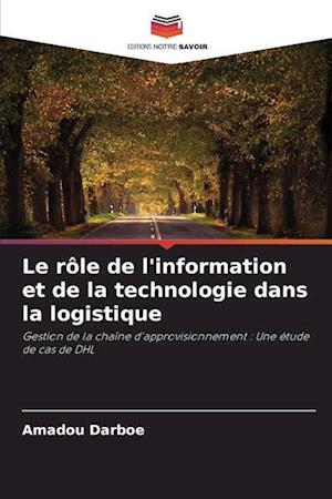 Le rôle de l'information et de la technologie dans la logistique