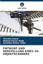 ENTWURF UND HERSTELLUNG EINES 3D-OBJEKTSCANNERS