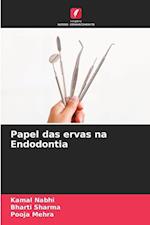 Papel das ervas na Endodontia