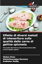 Effetto di diversi metodi di inteneritura sulla qualità della carne di gallina spiumata