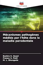 Mécanismes pathogènes médiés par l'hôte dans la maladie parodontale