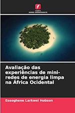 Avaliação das experiências de mini-redes de energia limpa na África Ocidental