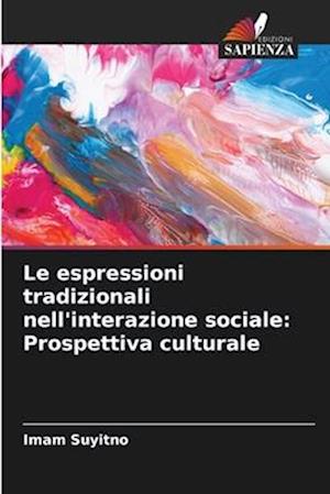 Le espressioni tradizionali nell'interazione sociale: Prospettiva culturale