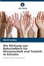 Die Wirkung von Botschaftern für Wissenschaft und Technik in Schulen