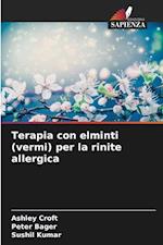 Terapia con elminti (vermi) per la rinite allergica