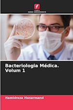 Bacteriologia Médica. Volum 1