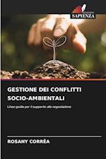 GESTIONE DEI CONFLITTI SOCIO-AMBIENTALI