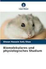 Biomolekulares und physiologisches Studium