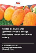 Études de divergence génétique chez la courge vertébrale (Momordica dioica Roxb.)