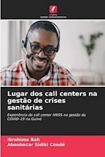 Lugar dos call centers na gestão de crises sanitárias