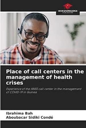 Place of call centers in the management of health crises