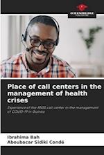 Place of call centers in the management of health crises