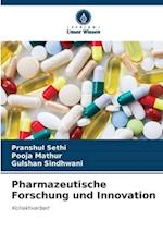 Pharmazeutische Forschung und Innovation