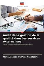 Audit de la gestion de la qualité dans les services externalisés