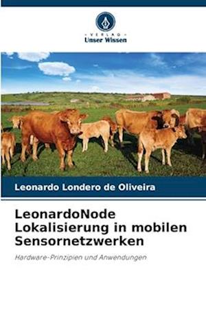 LeonardoNode Lokalisierung in mobilen Sensornetzwerken