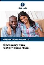 Übergang zum Unternehmertum