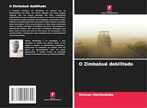 O Zimbabué debilitado