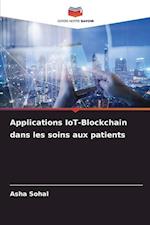 Applications IoT-Blockchain dans les soins aux patients