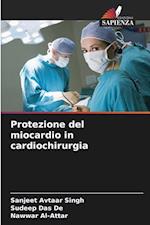 Protezione del miocardio in cardiochirurgia