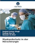 Myokardschutz in der Herzchirurgie