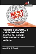 Modello SERVQUAL e soddisfazione del cliente nei servizi - Telecomunicazioni indiane