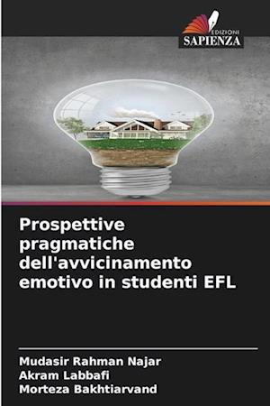 Prospettive pragmatiche dell'avvicinamento emotivo in studenti EFL