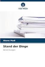 Stand der Dinge