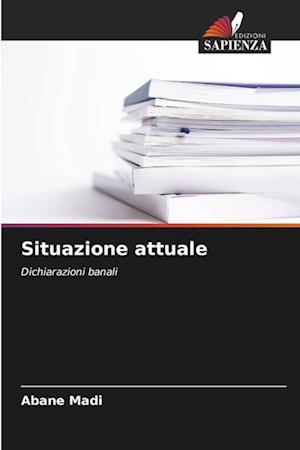 Situazione attuale