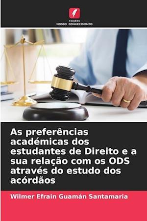 As preferências académicas dos estudantes de Direito e a sua relação com os ODS através do estudo dos acórdãos