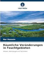 Räumliche Veränderungen in Feuchtgebieten