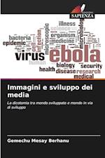 Immagini e sviluppo dei media