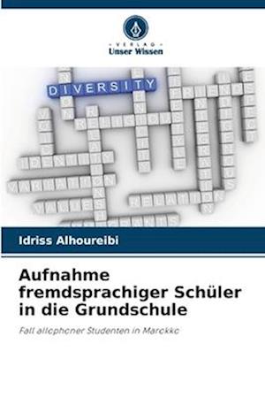 Aufnahme fremdsprachiger Schüler in die Grundschule